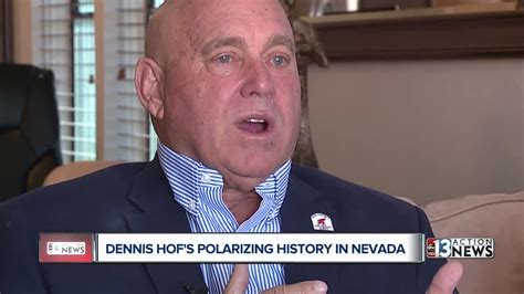 Nevada Brothel Owner Dennis Hof Has Died