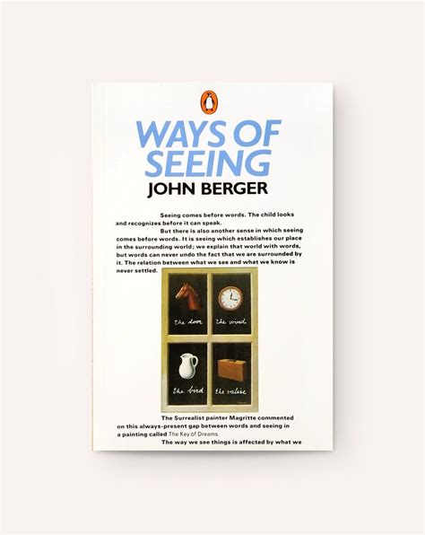 A Seminal Text On How To Look At Art John Bergers Ways Of Seeing Is