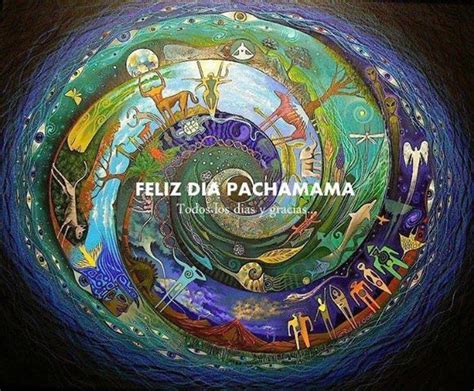 1 De Agosto Hoy Se Celebra El Día De La Pachamama Argentina Municipal