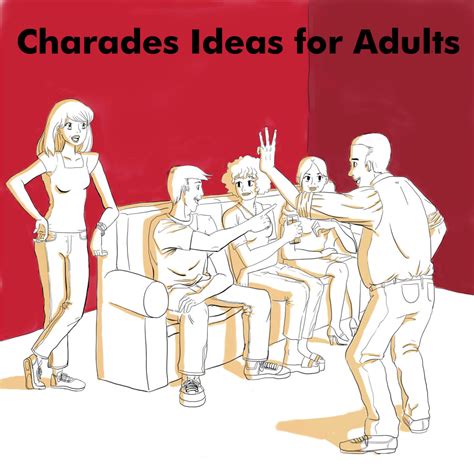 Charades Words List Ideas For Adults Hobbylark