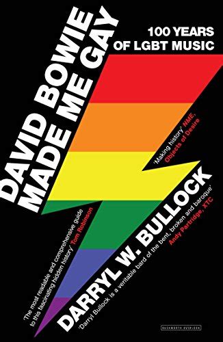 David Bowie Made Me Gay Years Of Lgbt Music Ebook Bullock Darryl