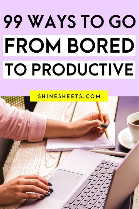 99 Productive Things To Do When Bored 15 FUN Ideas Productive