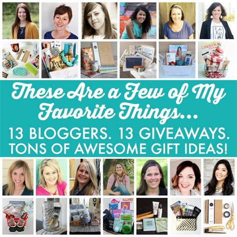 These Are A Few Of My Favorite Things13 Blogs 13 Giveaways House