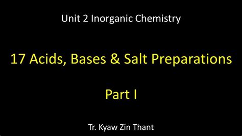 Unit Chapter Acids Bases And Salt Preparations Part Youtube