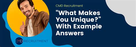 Interview Question What Makes You Unique With Example Answers Cmd