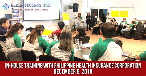 You must have money to pay for health care, otherwise you will. In-House Corporate Training with Philippine Health Insurance Corporation - In-House Corporate ...