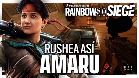 Rushea AsÍ Con Amaru En R6 Commanding Force Caramelo Rainbow Six