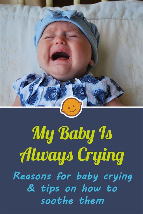 Why Does My Baby Always Cry Wedding And Parenting Blog