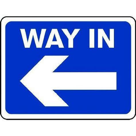 Way In Arrow Left Sign Signs And Id Manutan Uk