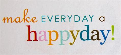 All About Katie Make Everyday A Happy Day