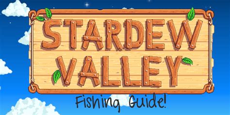 Stardew Valley Fishing Guide Levelskip