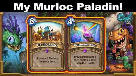 My Murloc Paladin Deck Is The Best Have Some Fun With Me Fractured In