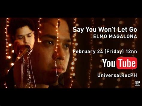 I met you in the dark you lit me up you made me feel as though i was enough we danced the night away we drank too much i held your hair back. Elmo Magalona - Say You Won't Let Go (Cover) Official MV ...