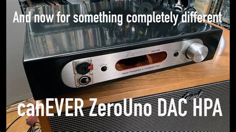 Review The Delicious Italian Made Canever Zerouno Dac Hpa Youtube