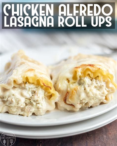Chicken Alfredo Lasagna Roll Ups Lmldfood
