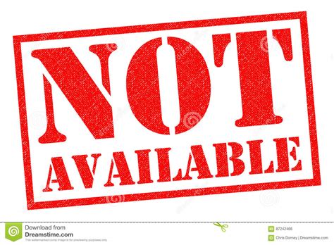 Present or ready for immediate use available resources. NOT AVAILABLE stock illustration. Illustration of sold ...