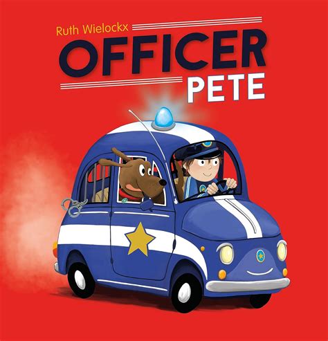Officer Pete Daring Stories Wielockx Ruth 9781605373980 Amazon