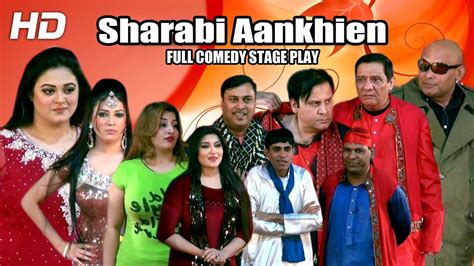 Sharabi Aankhein Full Drama 2016 Brand New Pakistani Punjabi Stage