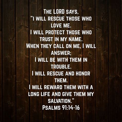 Psalm 9114 16 The Lord Says I Will Rescue Those Inspirational