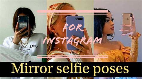 50 Best Mirror Selfie Poses For Instagram Youtube