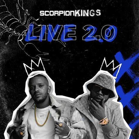 Dj Maphorisa And Kabza De Small Scorpion Kings Live 20 Listen Notes
