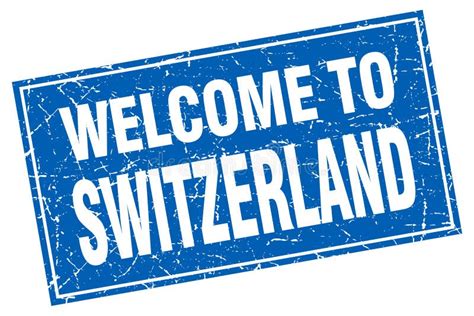 Welcome To Switzerland Stamp Stock Vector Illustration Of Travel