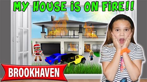 Roblox Brookhaven Rp My House Is On Fire Youtube
