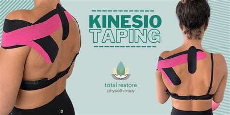 Kinesio Taping At Total Restore Total Restore Physiotherapy