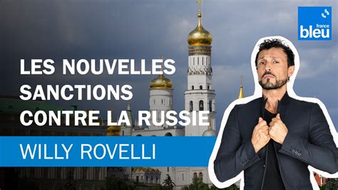 Les Nouvelles Sanctions Contre La Russie Le Billet De Willy Rovelli