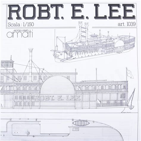 Rober E Lee Mississippi Riverboat Model Plans By Amati