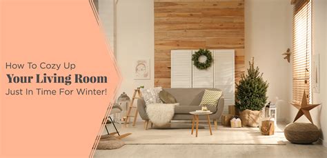 Living Room Decor Ideas To Cozy Up Your Space in Winter - Pepperfry