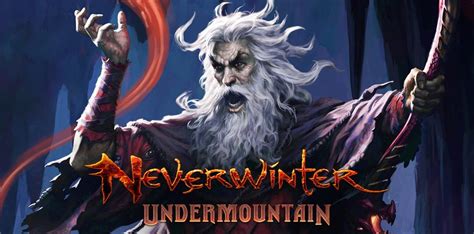 Neverwinter Undermountain Announced As Games Largest Expansion Ever