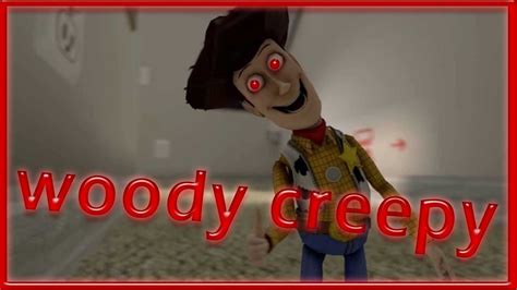 Woody è Creepy Toy Story Youtube