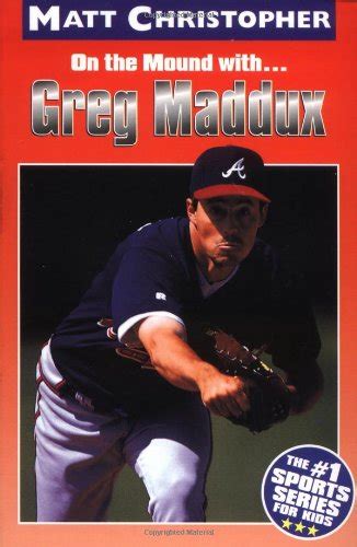 Greg Maddux On The Mound With Athlete Biographies De Matt