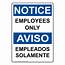 OSHA NOTICE Employees Only Sign ONE 2795 Restricted Access