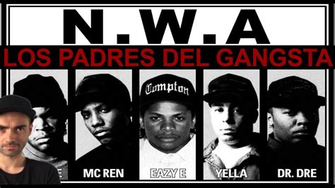 Nwa Y El Inicio Del Gangsta Rap Las Letras Polémicas No Son Nuevas