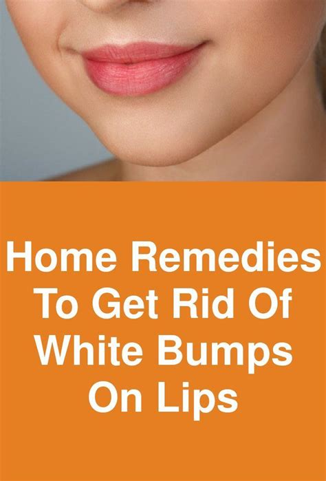 How To Get Rid Of Bumps On Lips