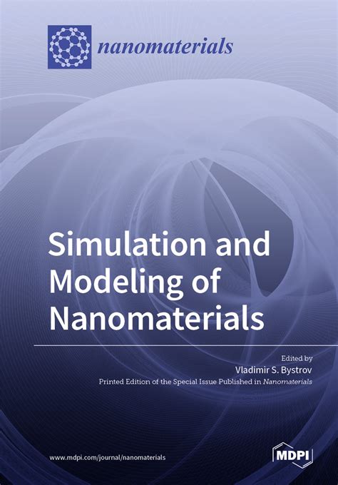 Simulation And Modeling Of Nanomaterials Mdpi Books