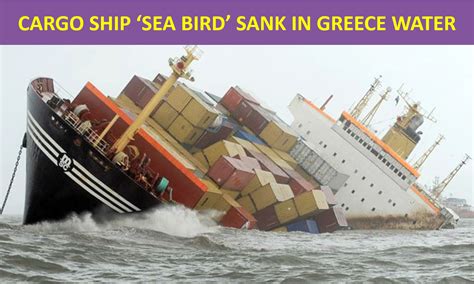 Cargo Ship Sea Bird Sank In Greece Water General Cargo Ship Sea Bird