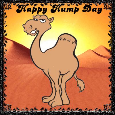 Happy Hump Day Top Hump Day Quotes Funny Good Morning Quotes Good Morning Gif Animation