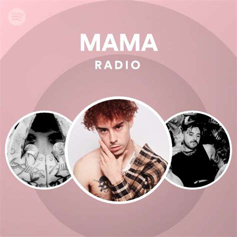Mama Radio Playlist By Spotify Spotify