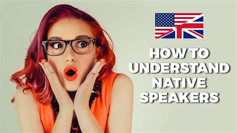 Understand Native Speakers To Fluency