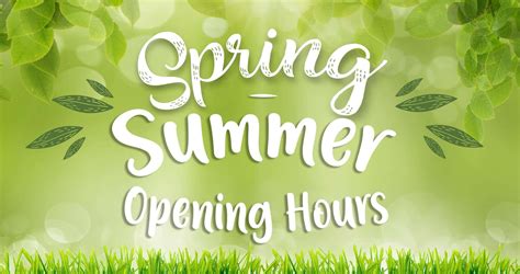 Spring Summer Opening Hours 2021 Latest Earnshaws