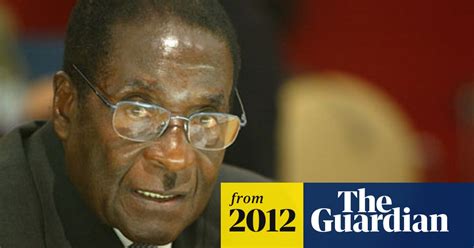 Zimbabwe Regime Dismisses Mugabe Deathbed Reports Robert Mugabe The Guardian