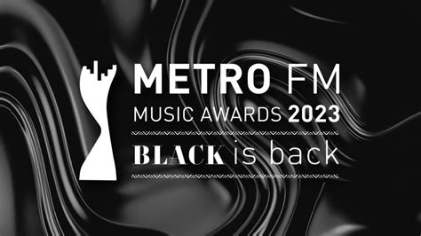 Metro Fm Music Awards 2023 Tickets Prices Date And Nominees