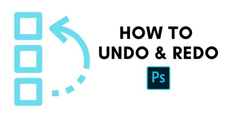 How To Undo And Redo In Photoshop Brendan Williams Creative
