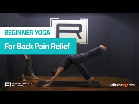 Back pain is common problem. Beginners Yoga for Back Pain. Start feeling better now ...