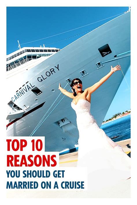 10 Reasons Why You Should Get Married On A Cruise Carnival Cruise