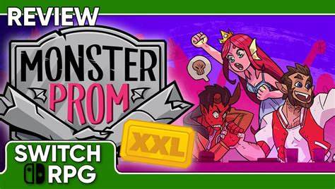Monster Prom Xxl Review Switch Switch Rpg