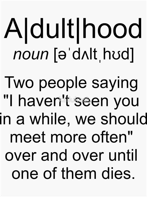 Definition Adulthood Sticker By Kailukask Redbubble
